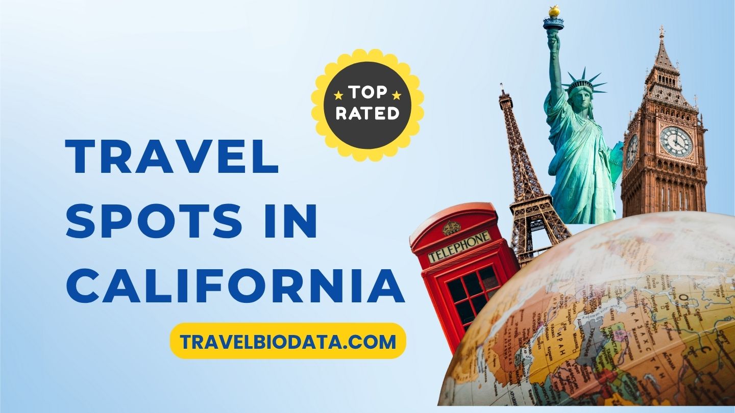 Travel Spots in California